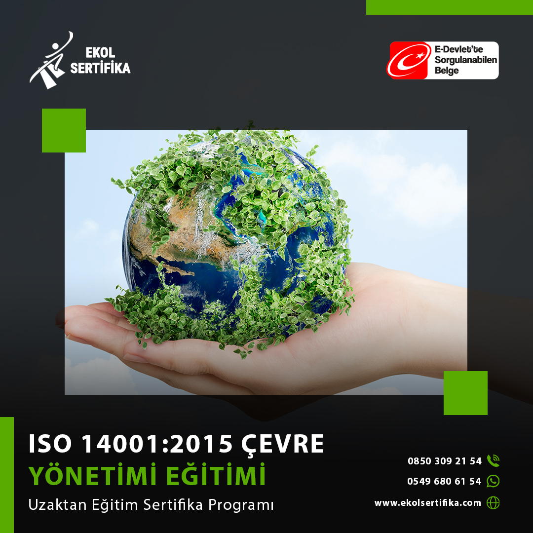 ISO 14001:2015 Çevre Yönetim Eğitimi  Sertifika Programı
